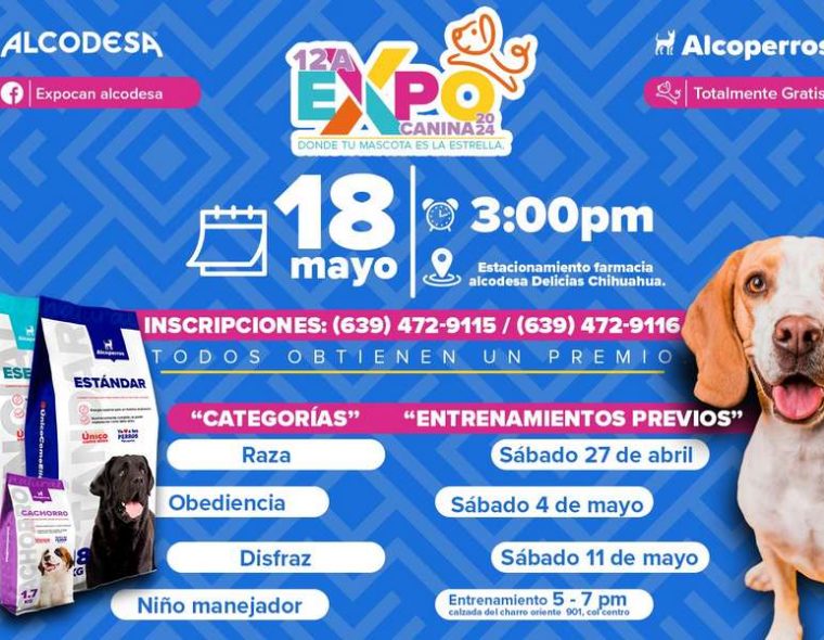 Farmacia ALCODESA Delicias te invita a la 12a. Edición de Expo Canina 2024 este 18 de mayo, infórmate aquí